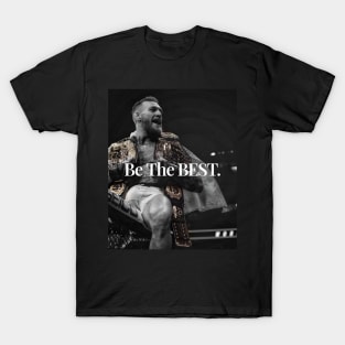 Be The BEST T-Shirt